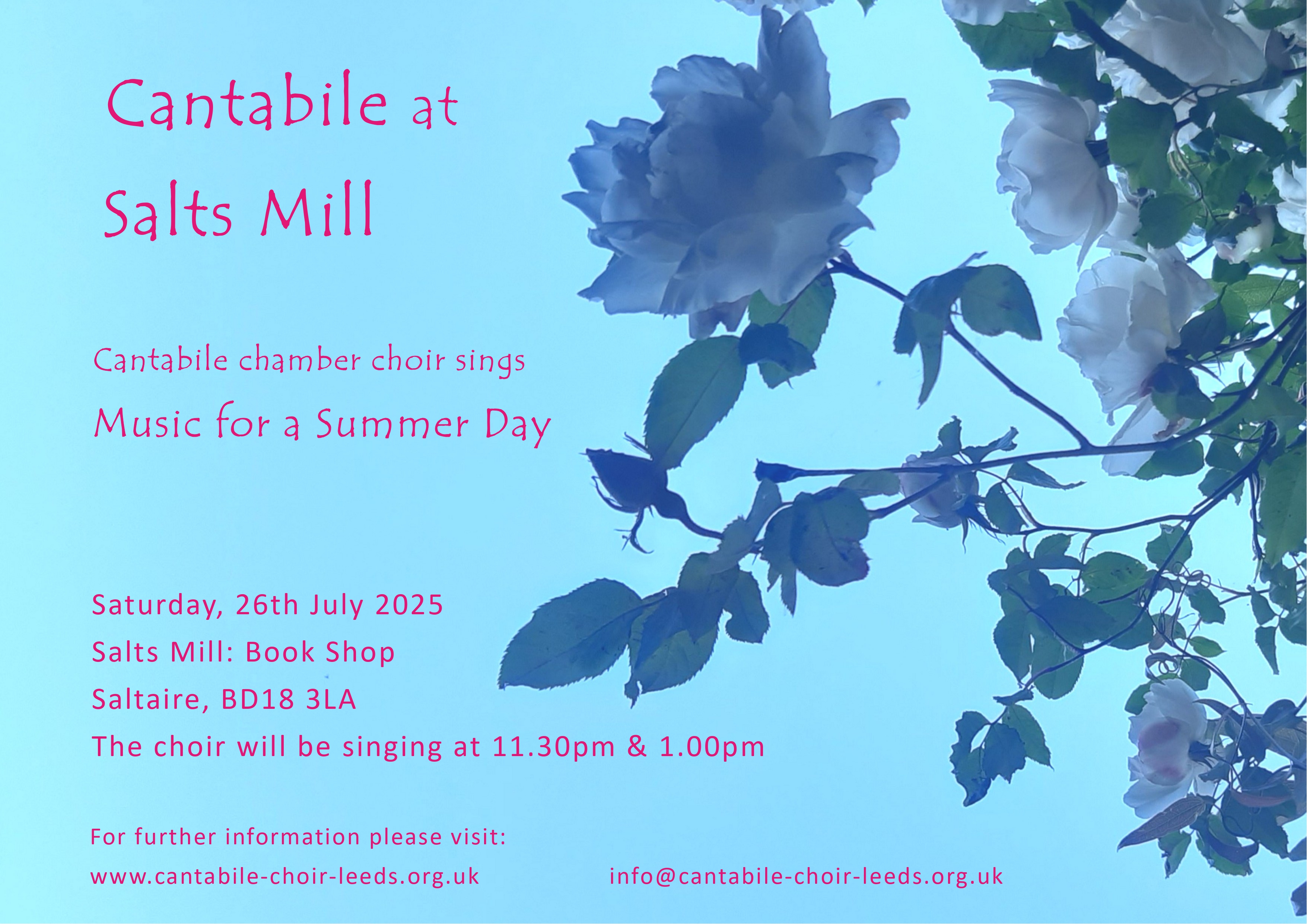 Cantabile at Salts Mill flyer 26th July 2025. White roses on a
  pale blue sky background.